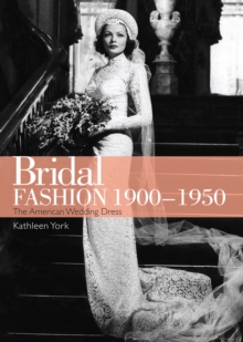 Bridal Fashion 1900 1950