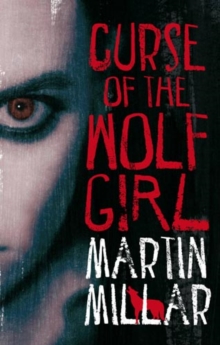Curse Of The Wolf Girl : Number 2 in series