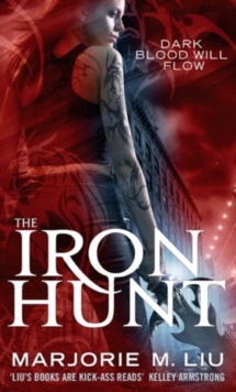 The Iron Hunt : Hunter Kiss: Book 1