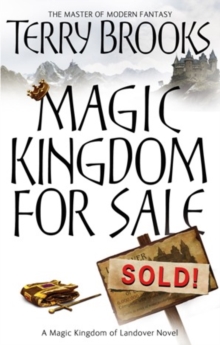 Magic Kingdom For Sale/Sold : Magic Kingdom of Landover Series: Book 01