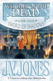 Watcher Of The Dead : Book 4 of the Sword of Shadows