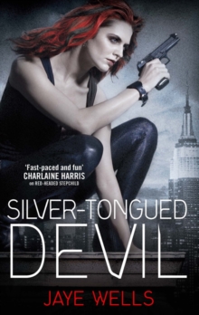 Silver-Tongued Devil : Sabina Kane: Book 4