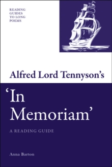 Alfred Lord Tennyson's 'In Memoriam' : A Reading Guide