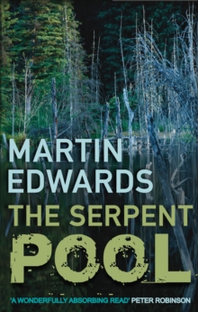The Serpent Pool : The evocative and compelling cold case mystery