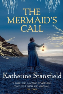 The Mermaid's Call : A darkly atmospheric tale of mystery and intrigue