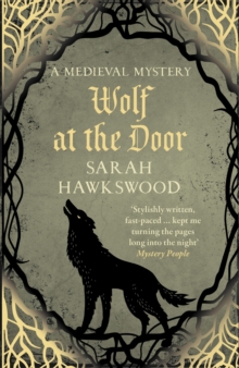 Wolf at the Door : The spellbinding mediaeval mysteries series