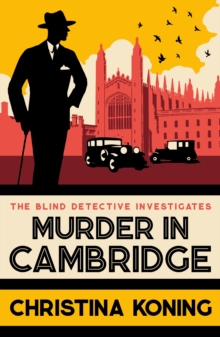 Murder in Cambridge : The thrilling inter-war mystery series