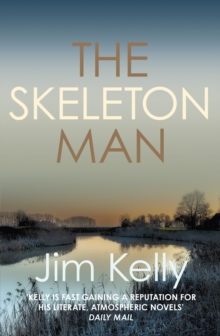 The Skeleton Man : The gripping mystery series set against the Cambridgeshire fen