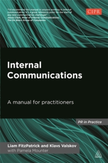 Internal Communications : A Manual for Practitioners