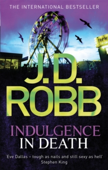 Indulgence In Death 31 J D Robb 9780749959029