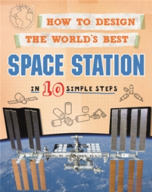 How to Design the World's Best Space Station : In 10 Simple Steps