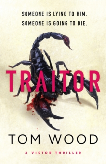Traitor : The most twisty, action-packed action thriller of the year