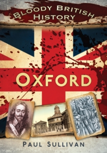 Bloody British History by Clare Dixon