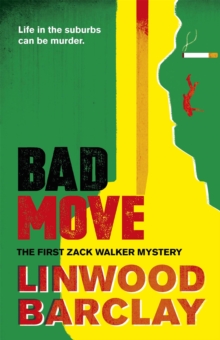 Bad Move : A Zack Walker Mystery #1