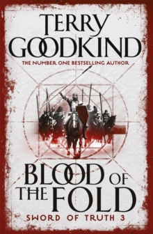 Blood of The Fold : Book 3 The Sword of Truth
