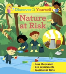 Discover It Yourself: Nature At Risk