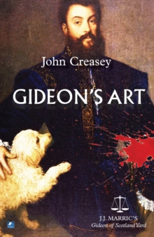 Gideon's Art : (Writing as JJ Marric)