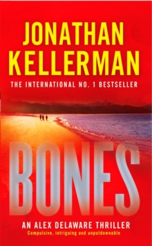 Bones (Alex Delaware series, Book 23) : An ingenious psychological thriller