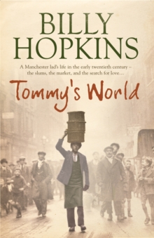 Tommy's World (The Hopkins Family Saga, Book 3) : A warm and charming tale of life in northern England