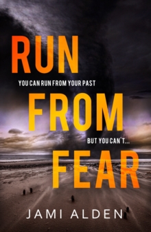 Run From Fear: Dead Wrong Book 3 (A page-turning serial killer thriller)
