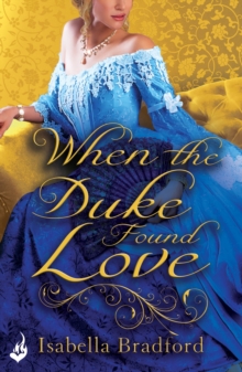 When The Duke Found Love: Wylder Sisters Book 3