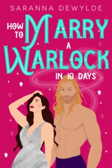 How to Marry a Warlock in 10 Days