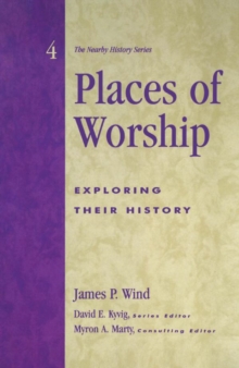 Places of Worship : Exploring Their History