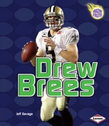 Drew Brees: Jeff Savage: 9780761366560: Telegraph bookshop