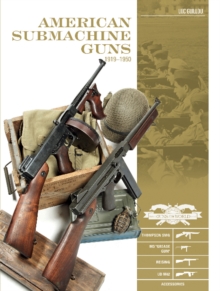 American Submachine Guns, 1919–1950 : Thompson SMG, M3 