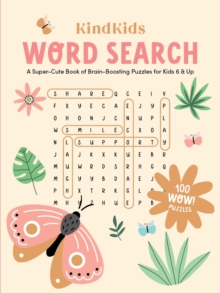 KindKids Word Search : A Super-Cute Book of Brain-Boosting Puzzles for Kids 6 & Up