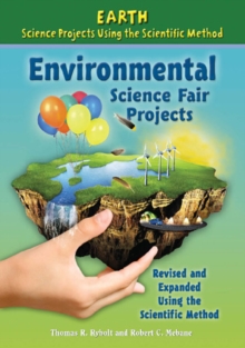 Environmental Science Fair Projects, Using the Scientific Method
