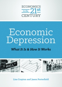 Economic Depression : What It Is and How It Works
