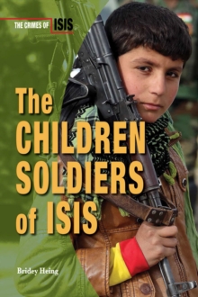 The Children Soldiers of ISIS