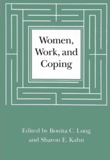 Women, Work, and Coping : A Multidisciplinary Approach to Workplace Stress