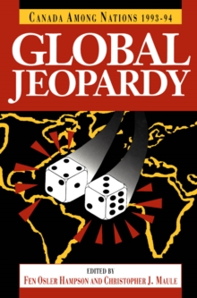 Canada Among Nations, 1993-94 : Global Jeopardy