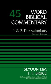 1 and   2 Thessalonians, Volume 45 : Second Edition