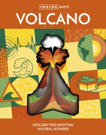 Inside Out Volcano : Explore this Erupting Natural Wonder