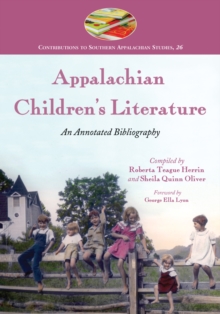 Appalachian Children's Literature : An Annotated Bibliography