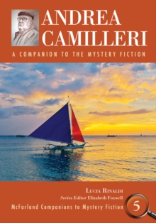 Andrea Camilleri : A Companion to the Mystery Fiction