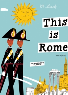 This is Rome : A Children's Classic