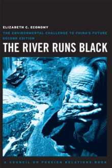 The River Runs Black : The Environmental Challenge to China's Future