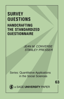Survey Questions : Handcrafting the Standardized Questionnaire