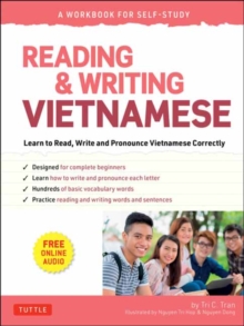 Reading & Writing Vietnamese: A Workbook for Self-Study : Learn to Read, Write and Pronounce Vietnamese Correctly  (Online Audio & Printable Flash Cards)