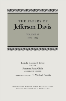 The Papers of Jefferson Davis : 1871-1879