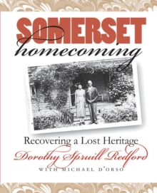 Somerset Homecoming : Recovering a Lost Heritage