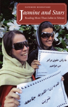 Jasmine and Stars : Reading More Than Lolita in Tehran