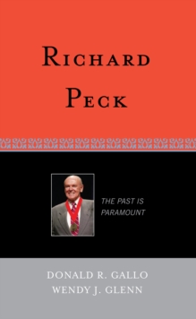 Richard Peck : The Past is Paramount