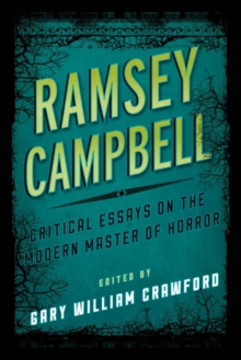 Ramsey Campbell : Critical Essays on the Modern Master of Horror