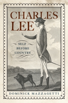 Charles Lee : Self Before Country