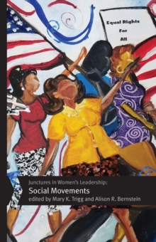 Junctures in Women's Leadership : Social Movements